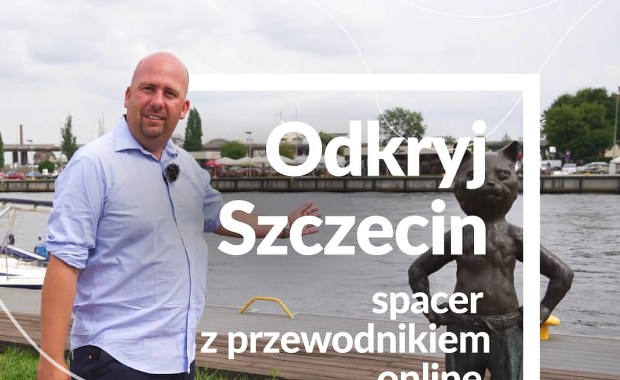 Zwiedź Szczecin bez wychodzenia z domu